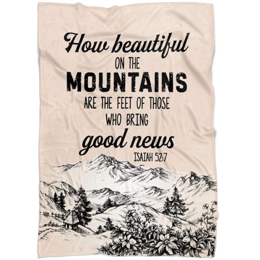 How Beautiful On The Mountains Christian Fleece Blanket Quilt Bedding