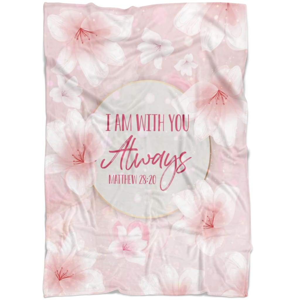 I Am With You Always Fleece Blanket Quilt Bedding
