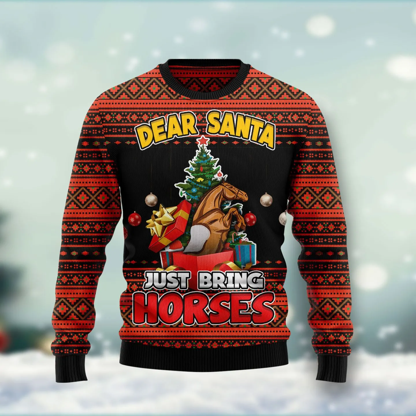 Christmas Ugly Sweater Dear Santa Just Bring Horses Funny Unisex Sweater Gift