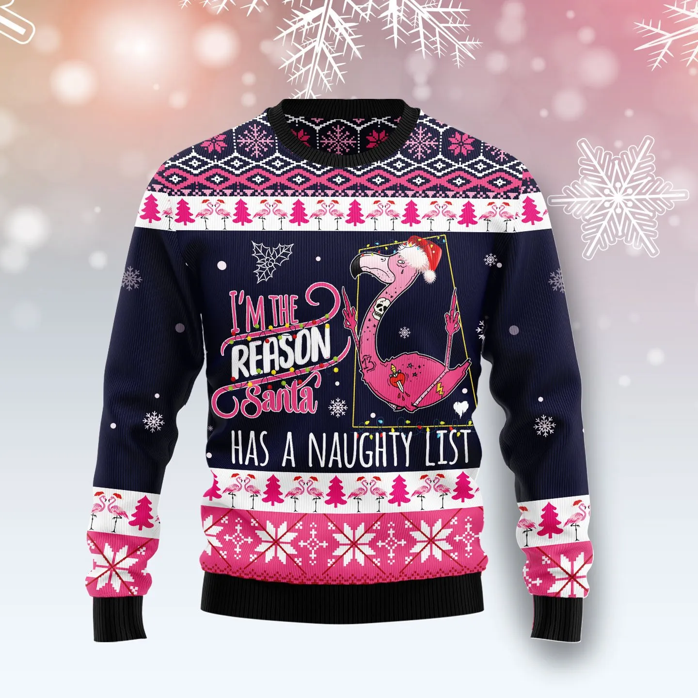 Christmas Ugly Sweater Flamingo Reason Santa Has A Naughty List Funny Unisex Sweater Gift