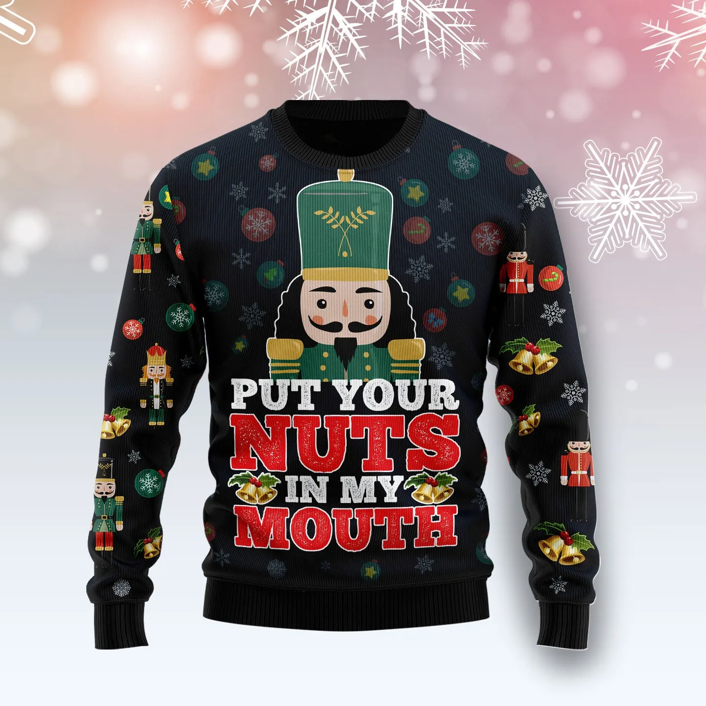 Christmas Ugly Sweater Put Your Nuts In Nutcracker Funny Unisex Sweater Gift