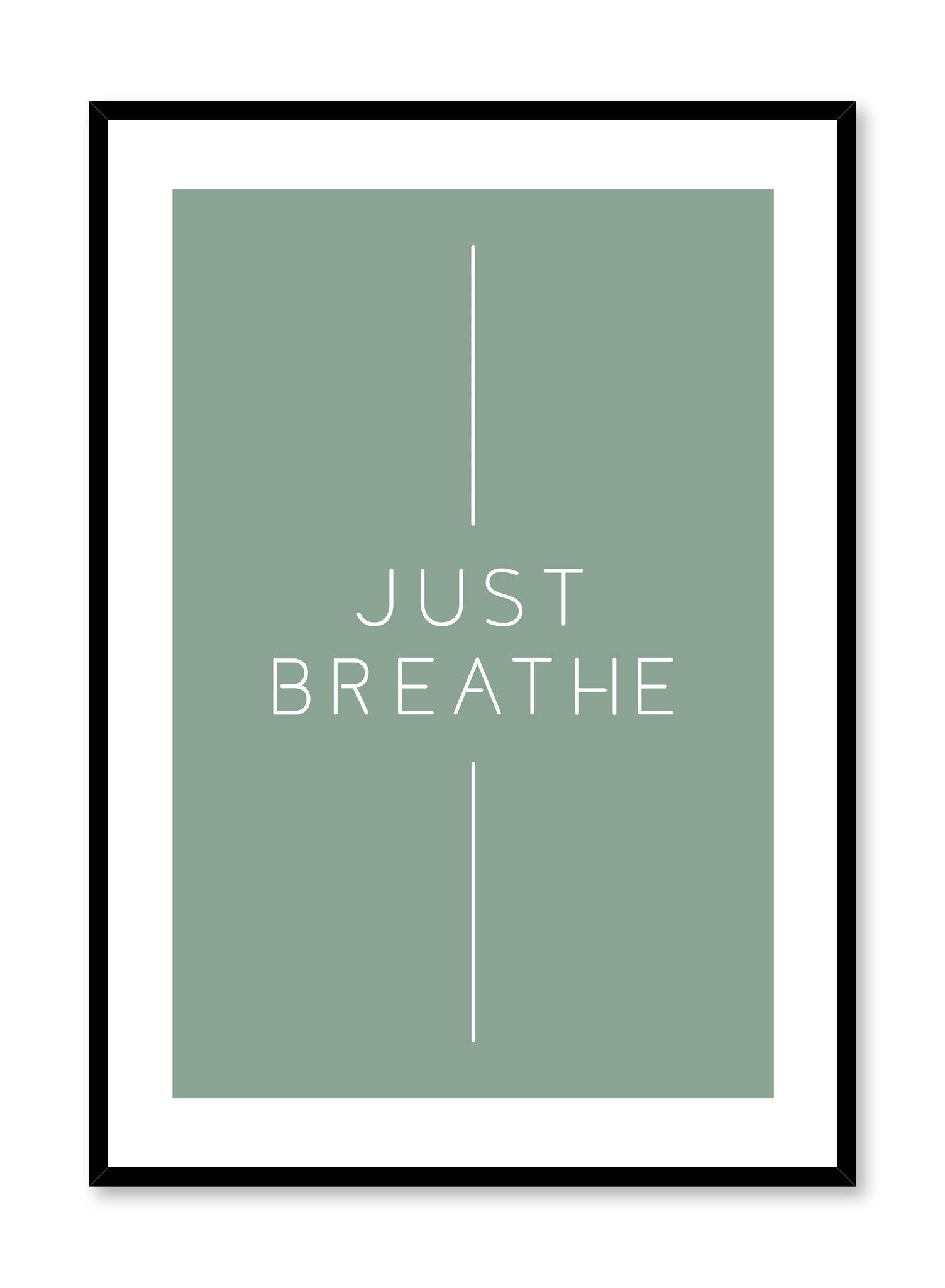 Breathe In Green Poster Prints Wall Art Gift For Home Decoration 12x18 16x24 20x30 24x36 Inches