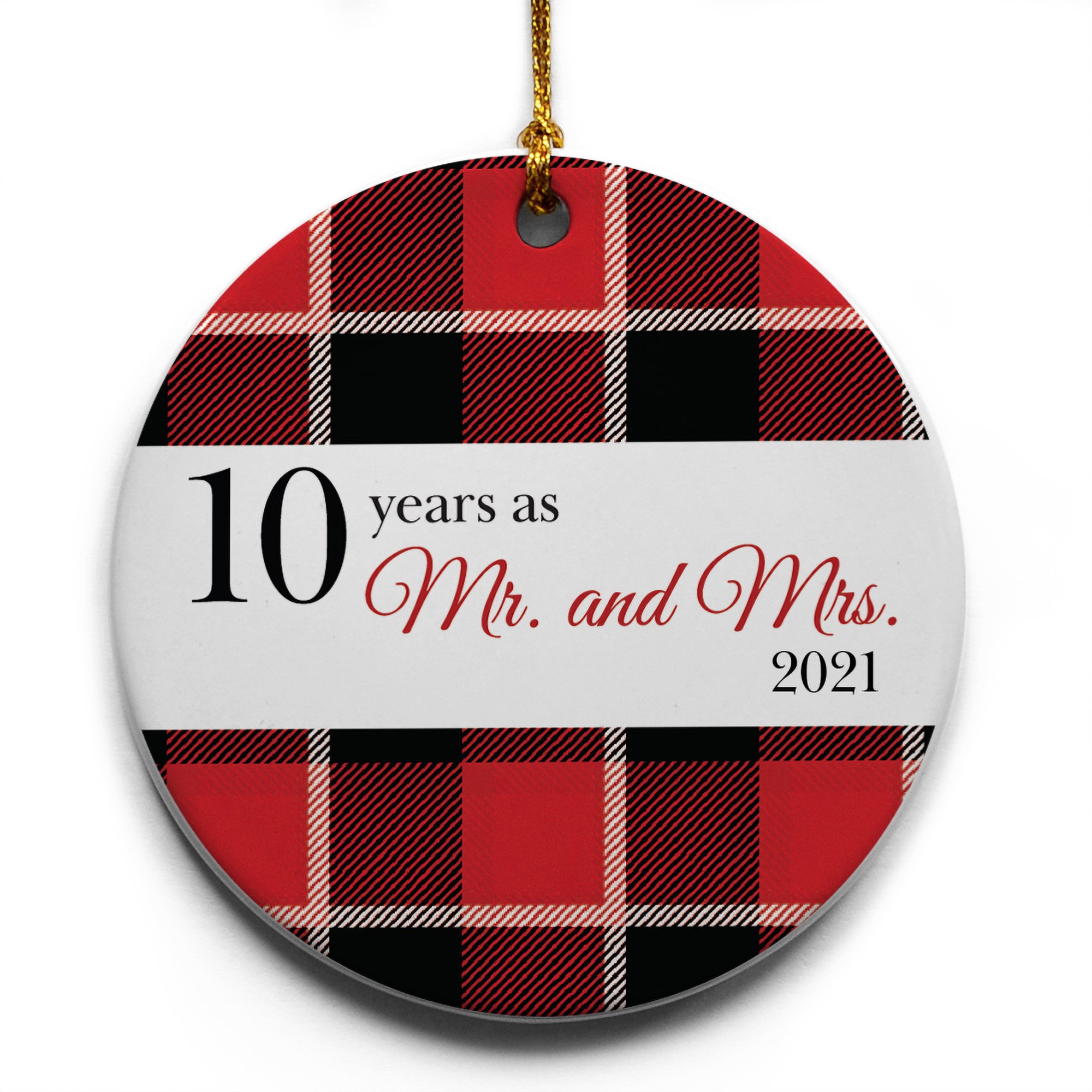 Buffalo Plaid 10 Years As Mr And Mrs 2021 Gift For Home Decoration Circle Heart Oval Star Shape