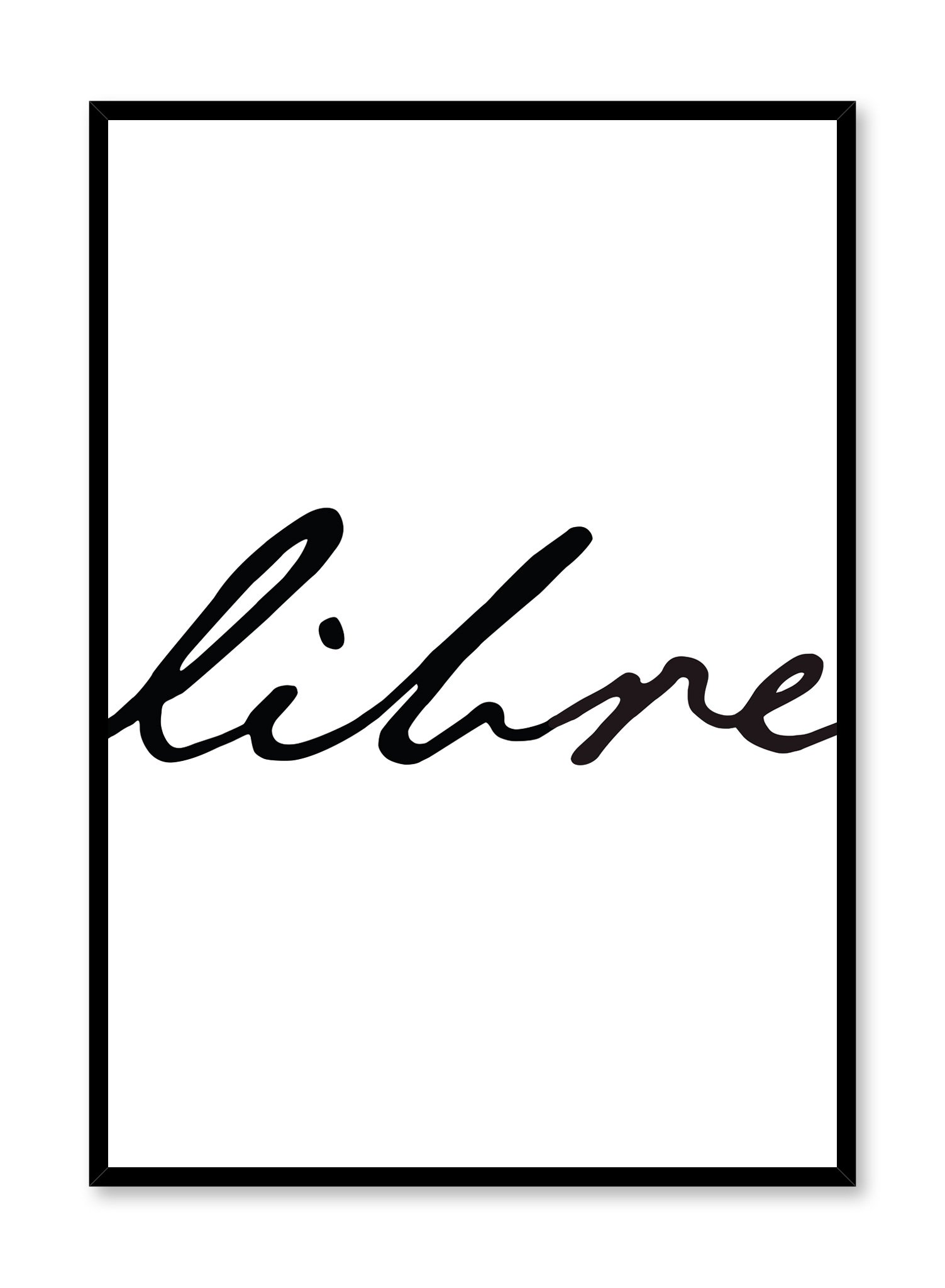 Libre Poster Prints Wall Art Gift For Home Decoration 12x18 16x24 20x30 24x36 Inches