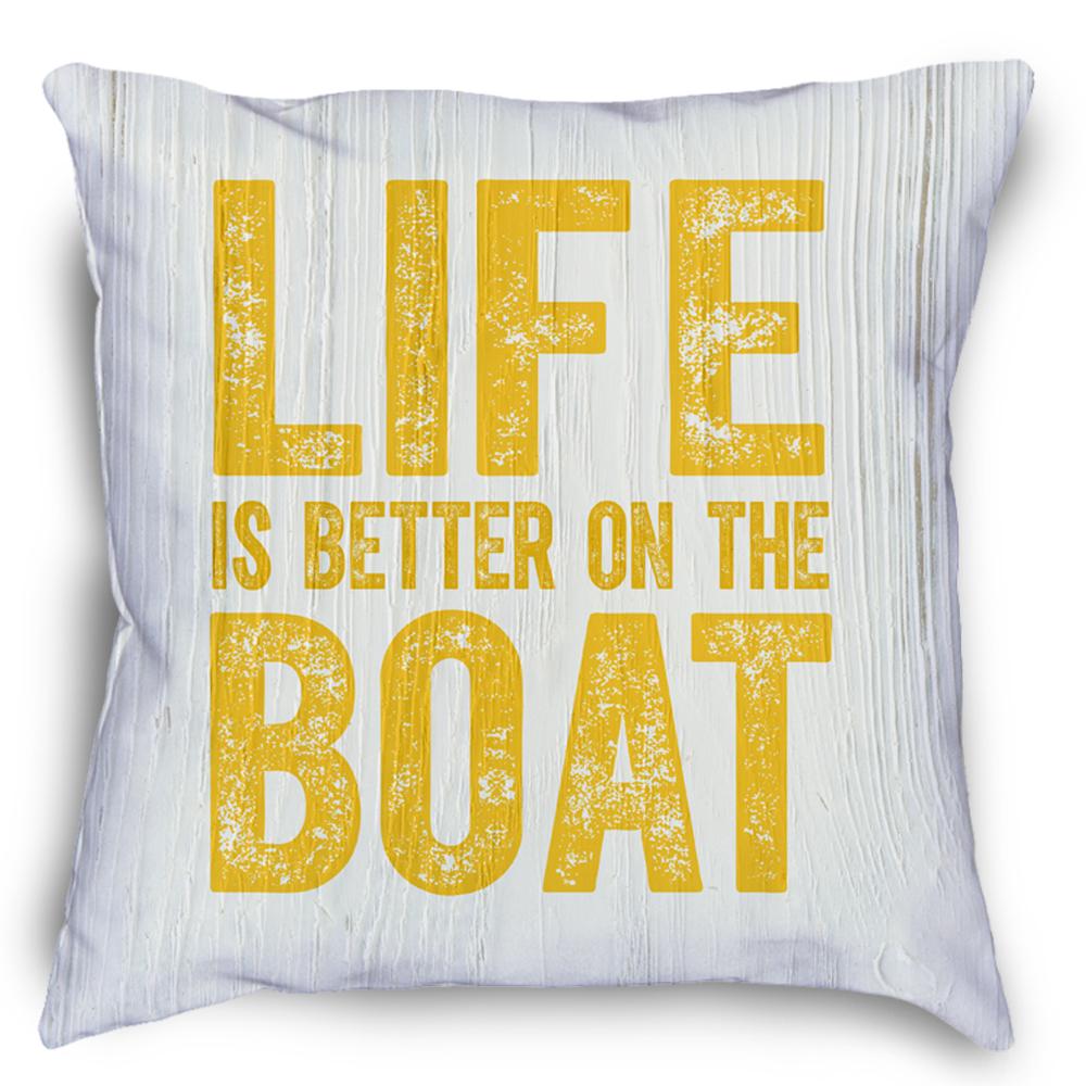 Life Is Better On The Boat Pillow Cover Square Pillow Decorative Gift For Home Decoration 45x45cm
