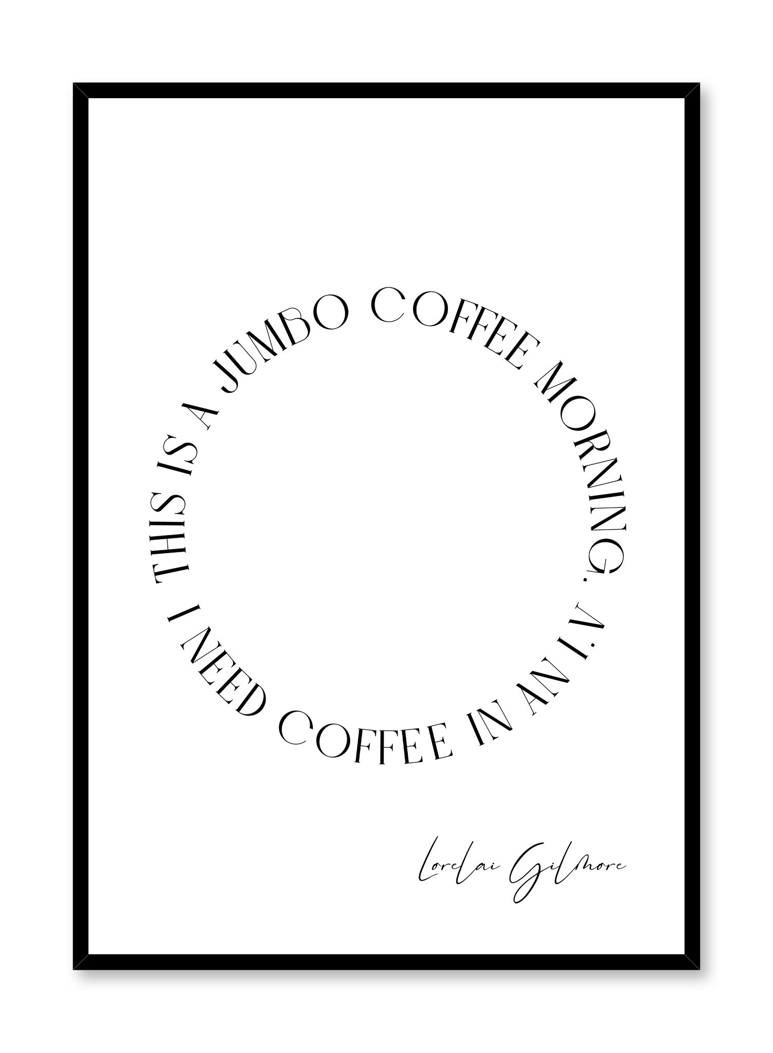 Lorelai Gets It Poster Prints Wall Art Gift For Home Decoration 12x18 16x24 20x30 24x36 Inches