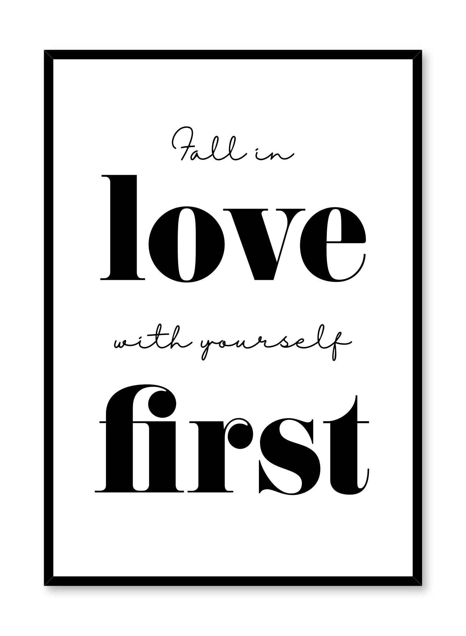 Love Yourself First Poster Prints Wall Art Gift For Home Decoration 12x18 16x24 20x30 24x36 Inches