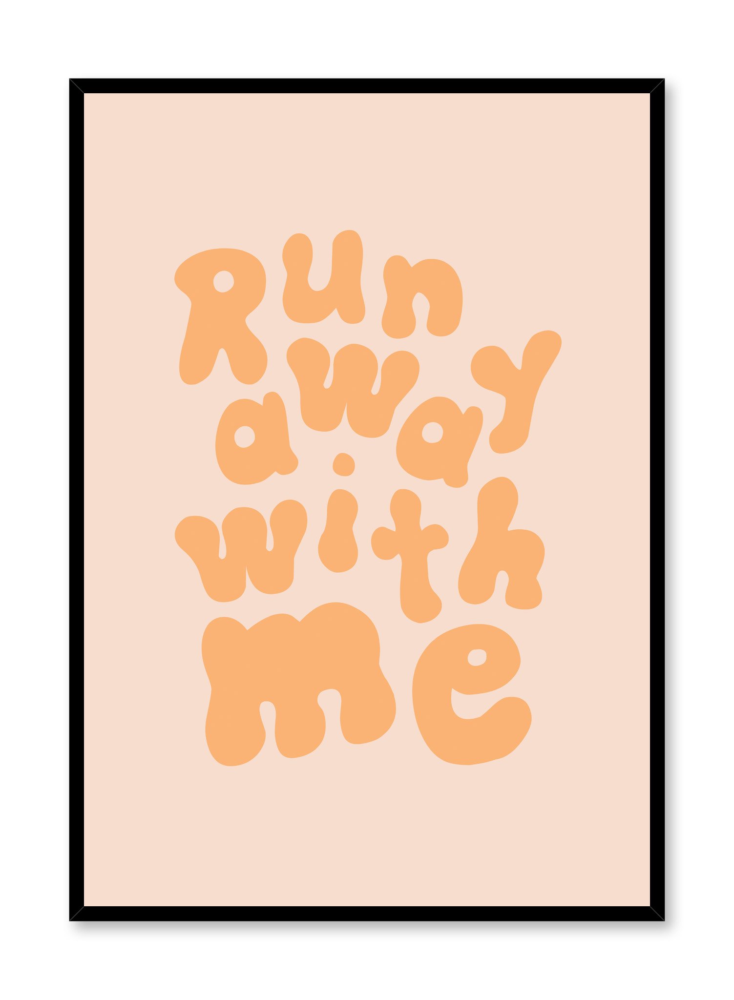 Run Away With Me Poster Prints Wall Art Gift For Home Decoration 12x18 16x24 20x30 24x36 Inches